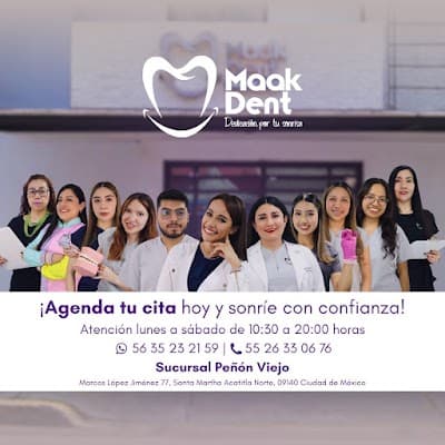 MaakDent | Especialistas en Odontología | Clínica Dental Iztapalapa